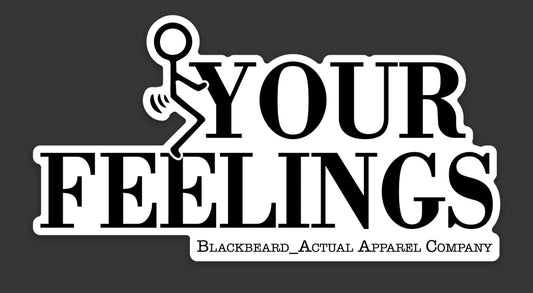 Sticker - F*** Your Feelings