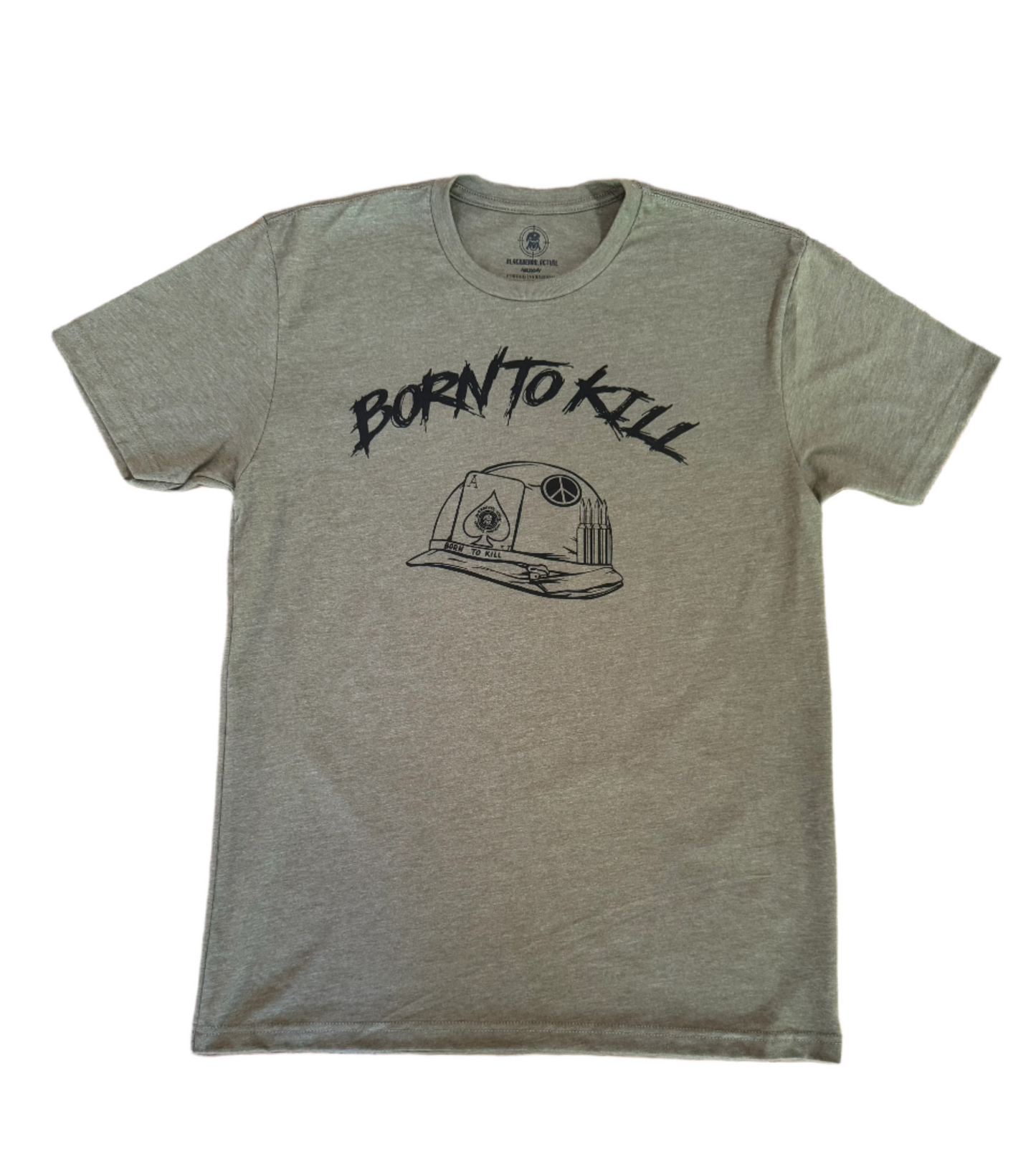 Born To Kill - 60/40 Cotton/Poly T-shirt